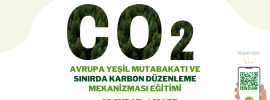 Avrupa Yeşil Mutabakatı ve Sınırda Karbon Düzenleme Mekanizması Eğitim Duyurusu