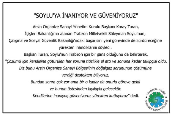 SÜLEYMAN SOYLU' YA İNANIYOR VE GÜVENİYORUZ