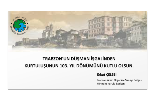 24 ŞUBAT TRABZONUN KURTULUŞU