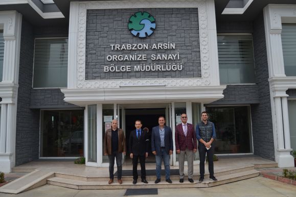 TRABZON ARSİN OSB’YE NEZAKET ZİYARETİ